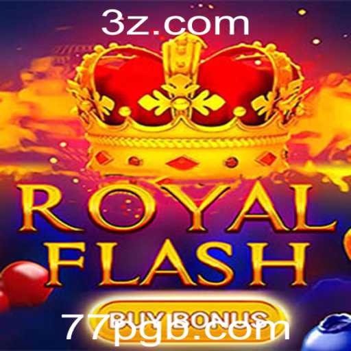 Descubra a Experiência Única de RoyalFlashBuyBonus no 77pg.bet